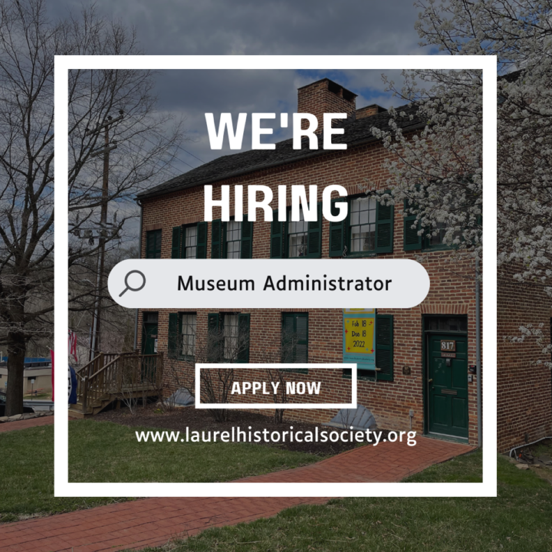 Laurel Historical Society is Hiring!